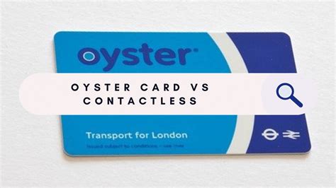 visitor oyster card vs contactless.